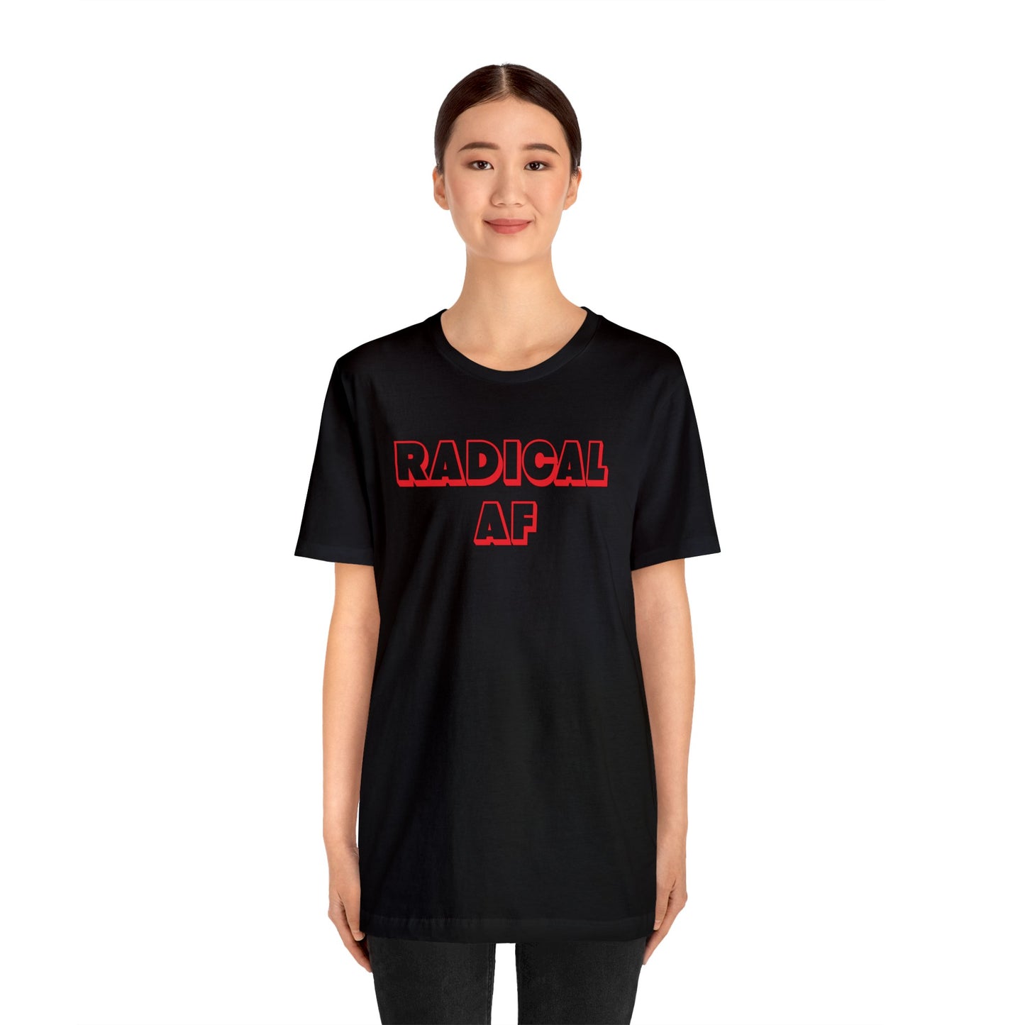 Radical AF T-shirt