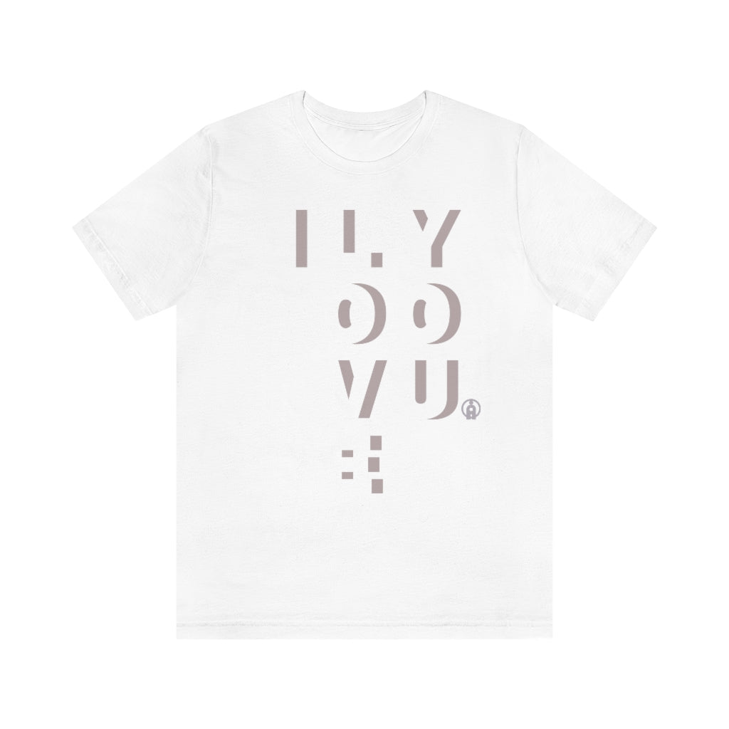 I LOVE YOU Tshirt