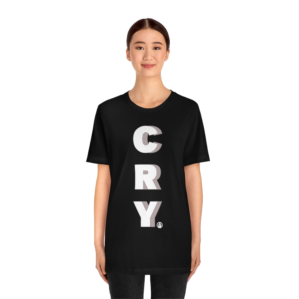 CRY Tshirt