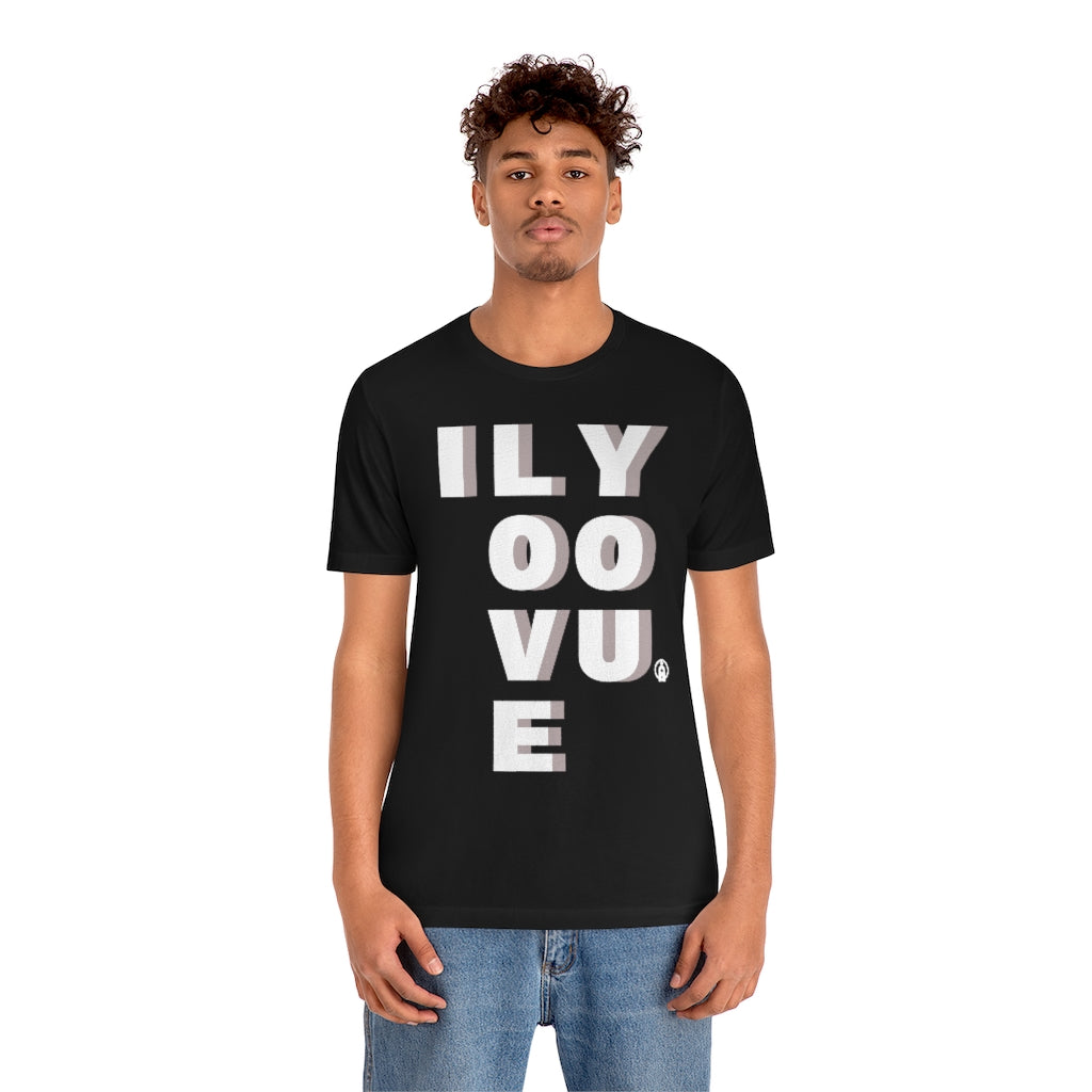 I LOVE YOU Tshirt