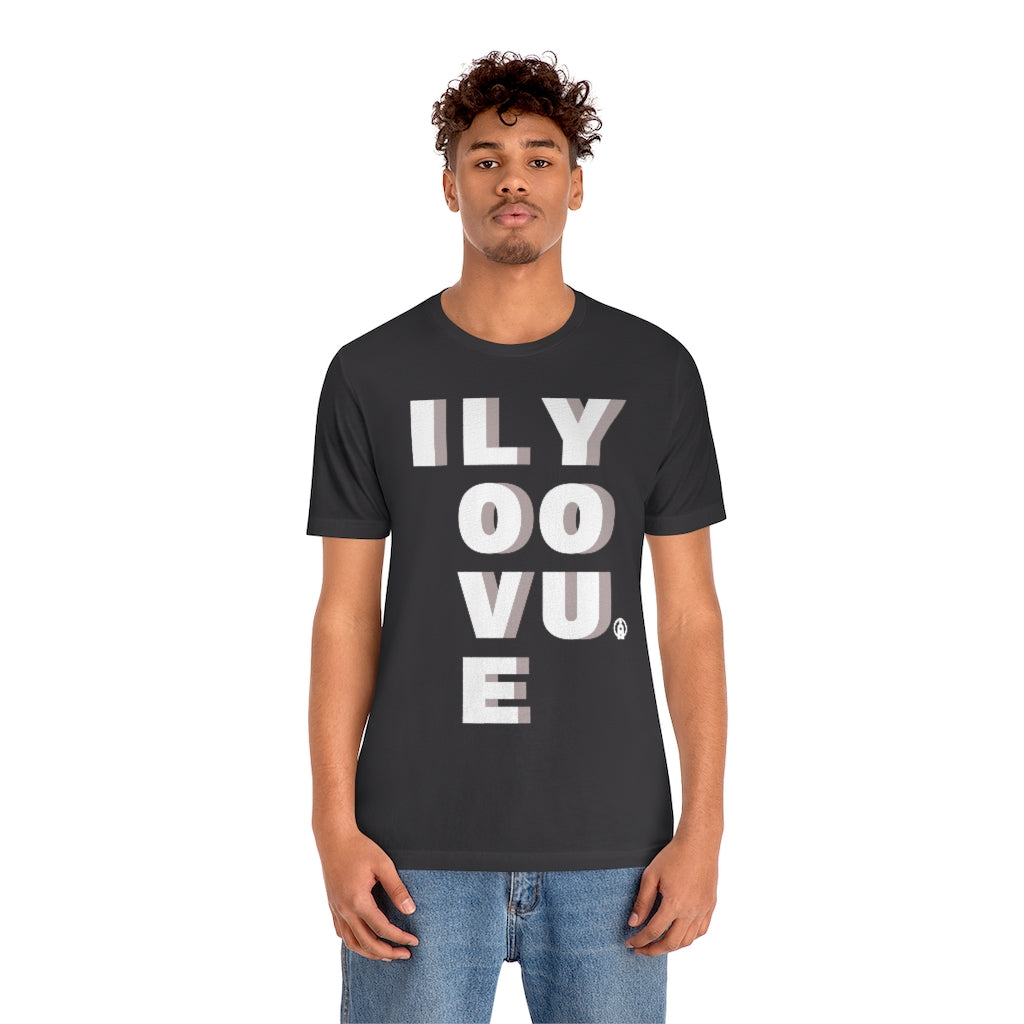 I LOVE YOU Tshirt