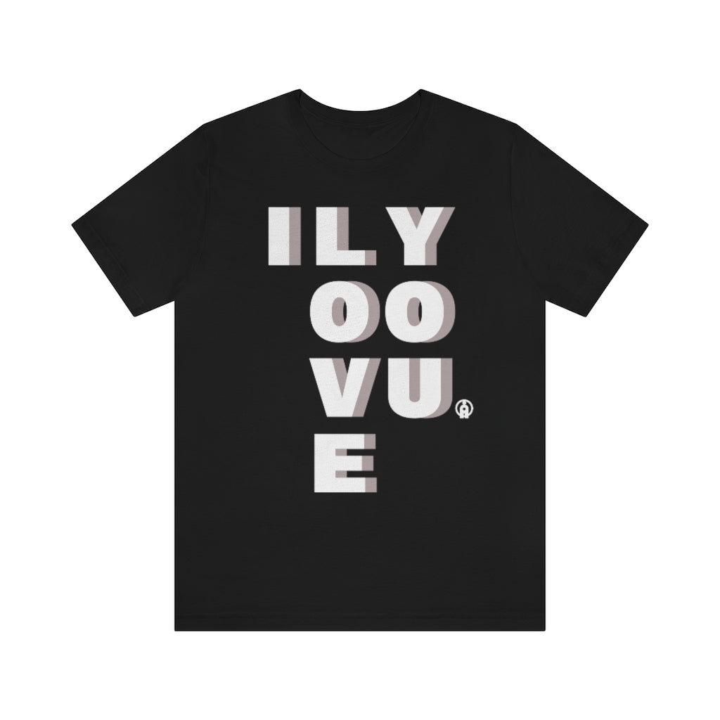 I LOVE YOU Tshirt