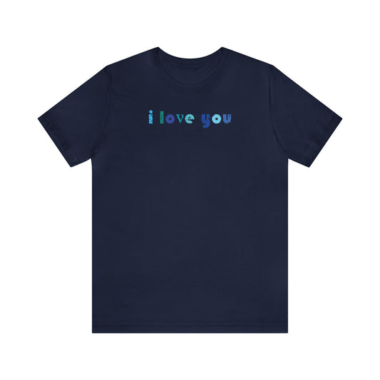 I LOVE YOU II Tshirt
