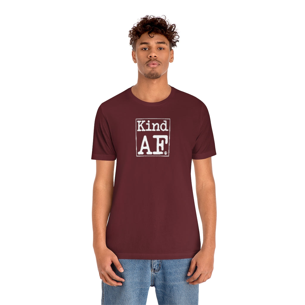 Kind AF Tshirt